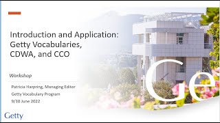 Getty Vocabularies and CDWA: Cataloging Workshop