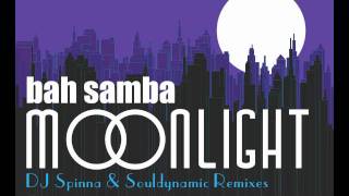 BAH SAMBA - MOONLIGHT - JULIAN BENDALL'S LOVERS REPRISE PREVIEW