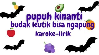 Download lagu karoke Pupuh Kinanti Budak leutik bisa ngapung mp3