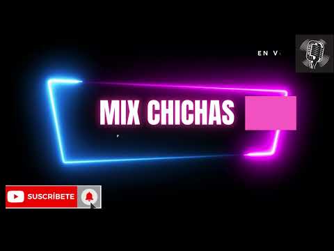 MIX CHICHAS PISTA KARAOKE