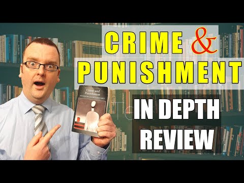 CRIME AND PUNISHMENT - IN DEPTH REVIEW