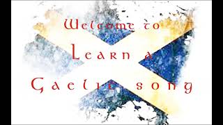 Learn a Gaelic song - Oidhche mhath leibh - Good night to you.