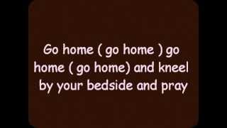 Flatt &amp; Scruggs go home lyrics