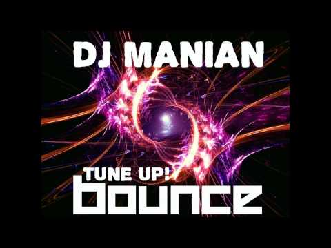 [HD] DJ Manian vs. Tune Up! - Bounce