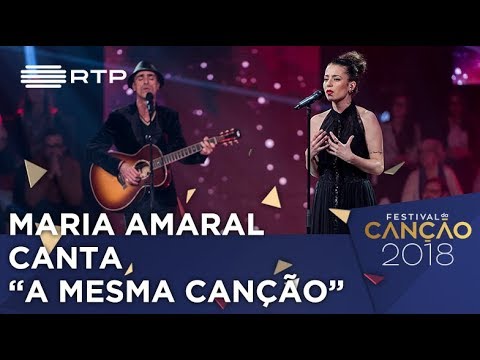 Canção nº 13: Maria Amaral - A Mesma Canção - 1ª Semifinal | Festival da Canção 2018