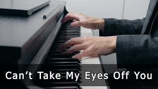 Can’t Take My Eyes Off You - Frankie Valli (Piano Cover by Riyandi Kusuma)