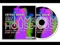 Crystal Waters, Sted-E & Hybrid Heights - I Am House Crystal Waters, Sted-E & Hybrid Heights - I Am House