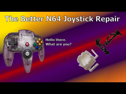The Better N64 Joystick Repair