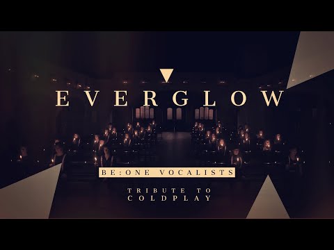 be:one | EVERGLOW (Coldplay Cover) - Youth Choir