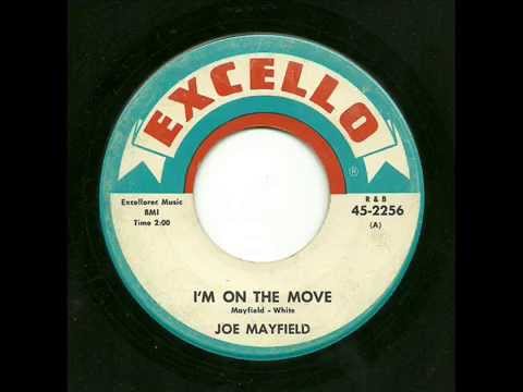 Joe Mayfield - I'm On The Move (Excello)
