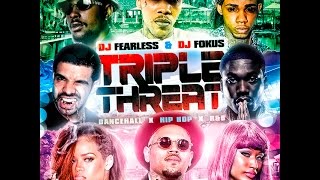 DJ FearLess & DJ Fokus - Triple Threat Mixtape