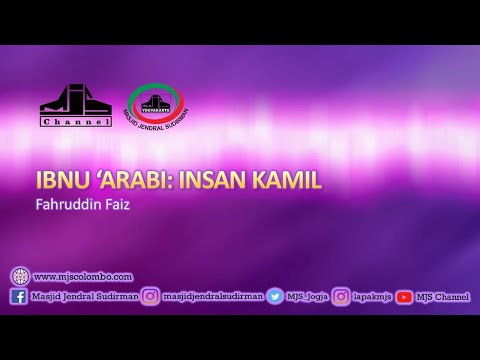 Ngaji Filsafat 132: Ibnu Arabi - Insan Kamil