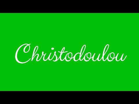 Learn how to Sign the Name Christodoulou Stylishly in Cursive Writing