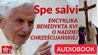 AUDIOBOOK Encykliki Benedykta XVI o nadziei chrześcijańskiej