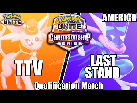 TTV vs Last Stand - PUCS NA March Qualification Match - Pokemon Unite Tournament