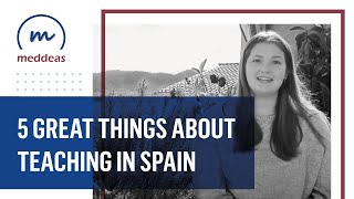 5 great things about Teaching in Spain
