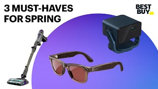Best Buy 3 Must-Haves for Spring
