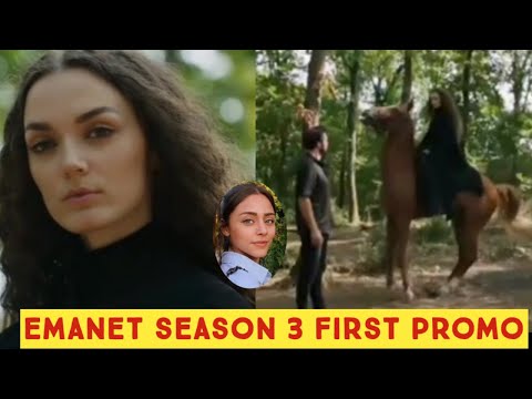 Emanet Season 3 first Promo halil ibrahim ceyhan and sıla türkoğlu