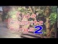 Kids Favorite Songs 2 Title Card