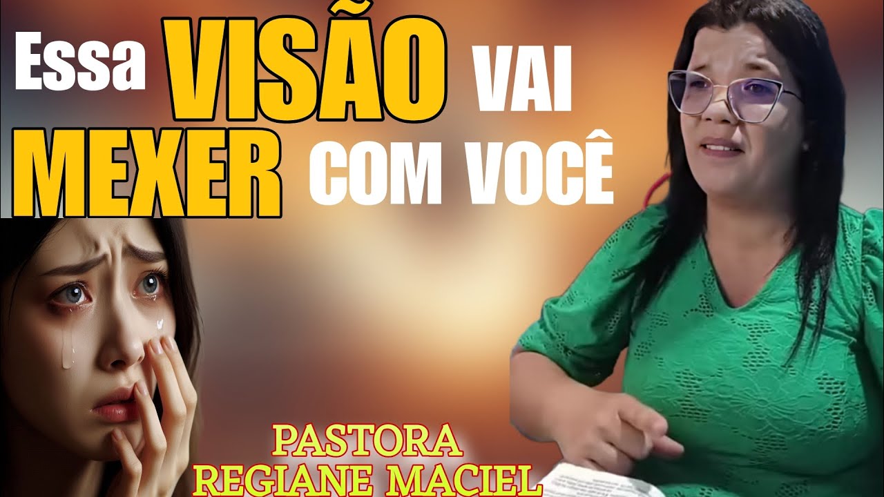 NOITE PROFÉTICA -PASTORA REGIANE MACIEL - VISÃO QUE VAI MEXER COM VOÇÊ
