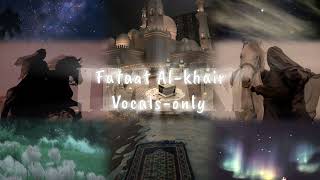 Download lagu Fataat Al khair | Nasheed by Abu Ali | Vocals only  mp3