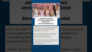 Bridal Lunch Jennifer Coppen Jelang Nikah dengan Justin Hubner, Momen Hangat Para Bridesmaid