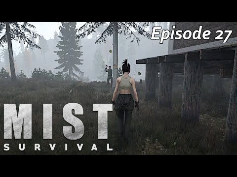 Mist Survival S1E27 - Working on a few things
