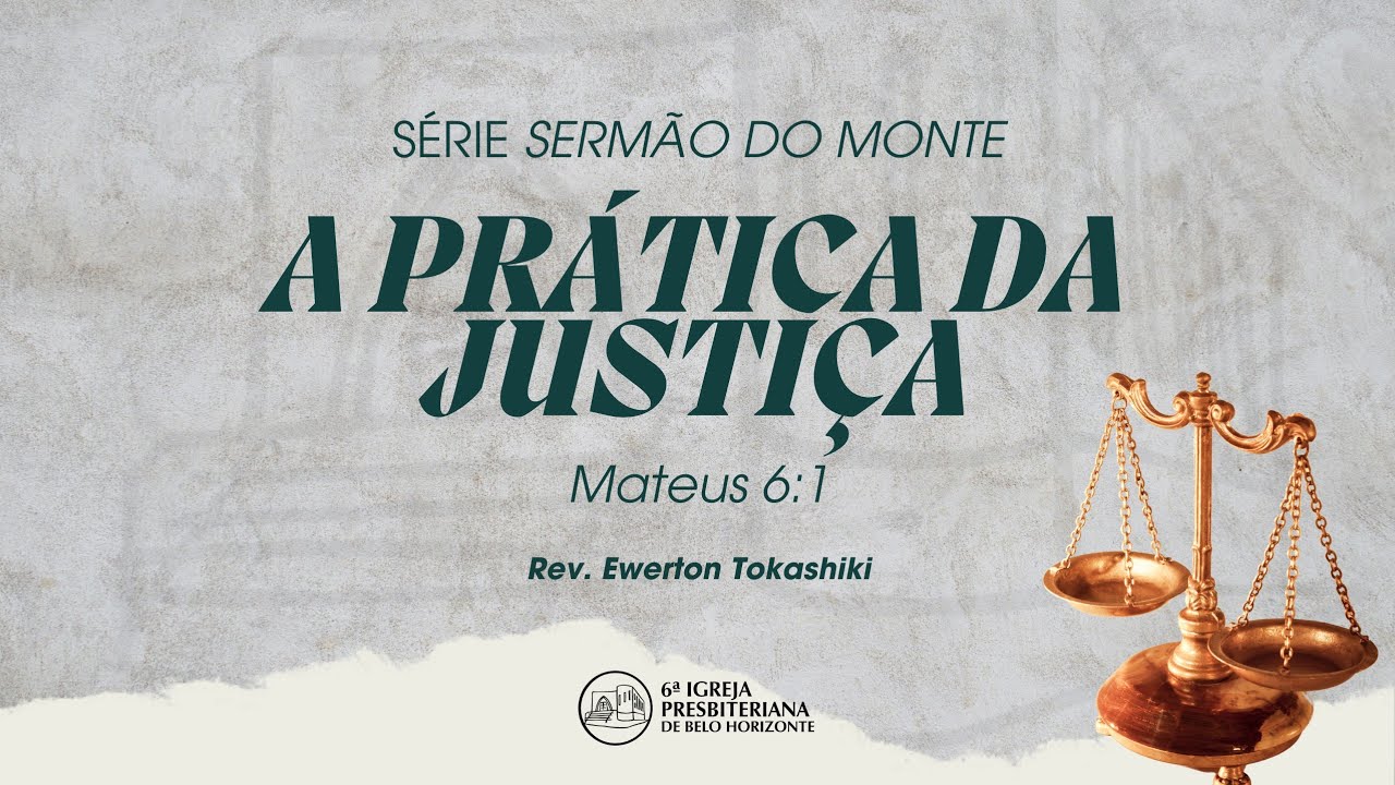 Mateus 6.1 Rev. Ewerton Tokashiki  01-09-2024