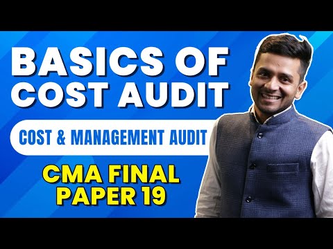 Cost Audit Basic Concepts | Cost Audit Sec 148 Paper 19 | CMA Final
