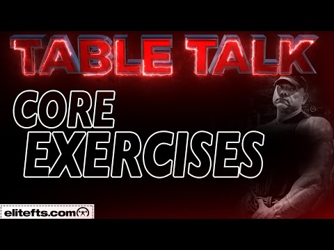 What are the best core exercises? - TABLE TALK - elitefts.com