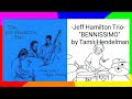 Jeff Hamilton Trio - "Bennissimo" by Tamir Hendelman