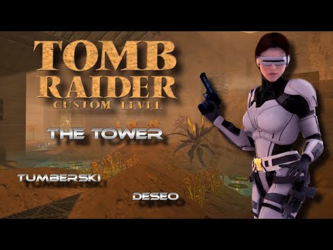 Zagrajmy w Custom Tomb Raider -The Tower ORC21 (z Tumberski) odc 1
