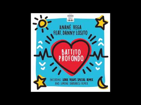 Anané Vega Feat. Danny Losito - Battito Profondo (Louie Vega Remix)