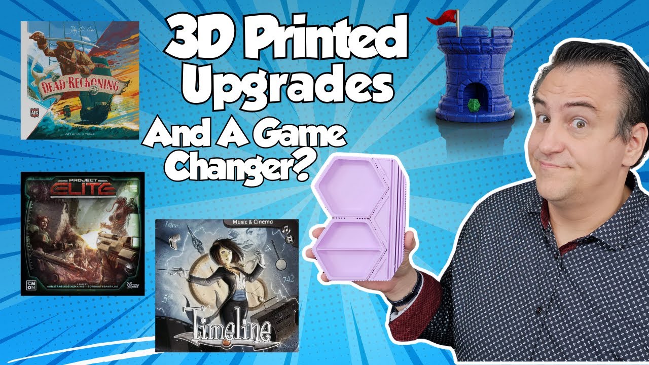 3D Printed Upgrades - A must for game night?