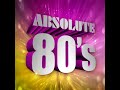 Absolute 80s - Non Stop 80s Greatest Forgotten Hits