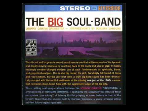 Johnn̲y̲ G̲r̲i̲f̲fin ̲O̲r̲c̲h̲e̲s̲t̲r̲a – T̲h̲e ̲Bi̲g ̲S̲o̲ul̲-B̲a̲n̲d̲ (̲1̲9̲6̲0̲)̲