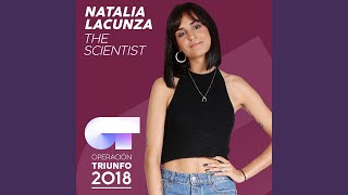The Scientist (Operación Triunfo 2018)