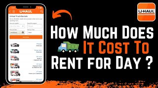 How Much Does It Cost to Rent a U-Haul for a Day