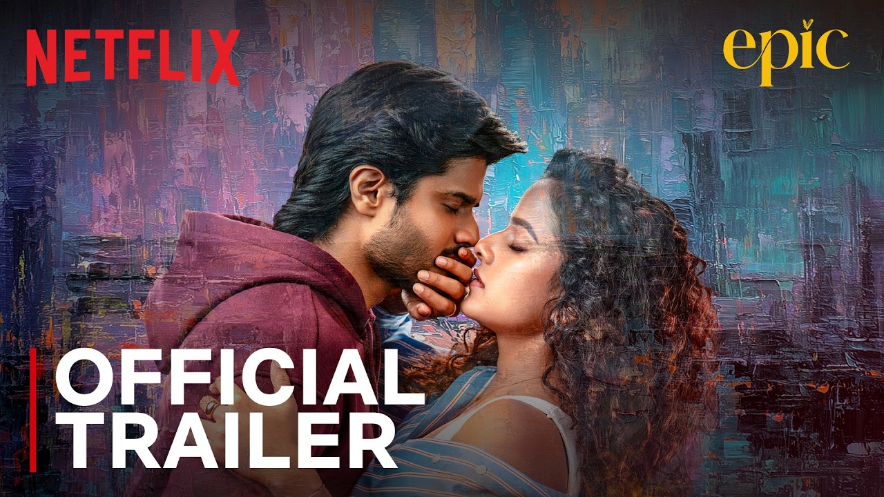 Epic | Official Trailer | Anand Deverakonda | Vaishnavi Chaitanya | Netflix India