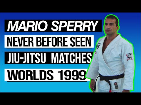 😱 NEVER BEFORE SEEN MARIO SPERRY Jiu Jitsu Matches IBJJF Worlds 1999