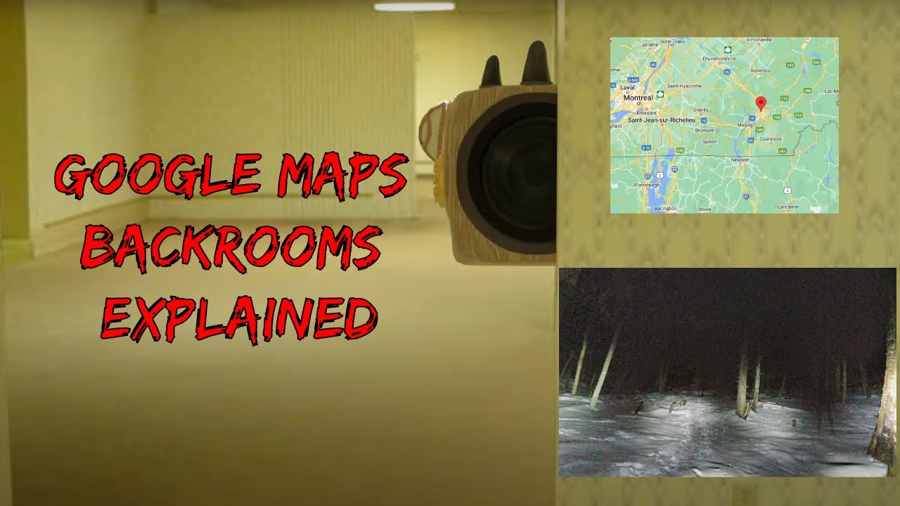 THE BACKROOMS ON GOOGLE MAPS EXPLAINED