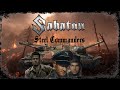 Sabaton Steel Commanders Ultimate Music Video