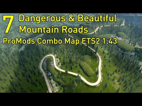 7 Dangerous and Beautiful Mountain Roads on ProMods Combo Map ETS2 1.43 | 2k View