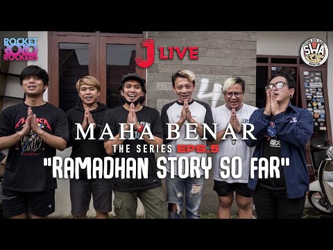 MAHA BENAR The Series Episode 5 - "Ramadhan Story So Far"