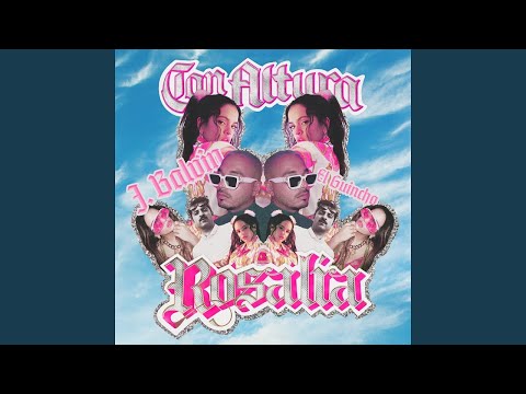 ROSALÍA, J Balvin - Con Altura (Audio) ft. El Guincho