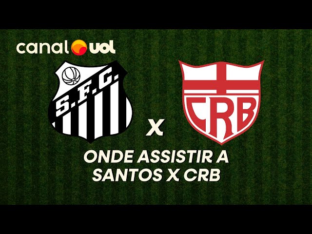 Transmissão ao vivo de Santos x CRB pela Copa do Brasil: onde assistir