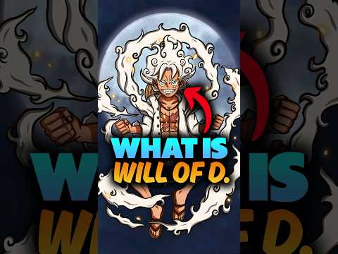 What is Will of D. in One Piece Theory! #onepiece #shorts