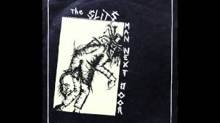 The Slits - Man Next Door 7'' (John Holt / The Paragons Cover)