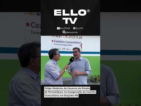 Felipe Medeyros representando Governo do Estado na inaugura Cozinha Comunitária em Brejinho-PE
