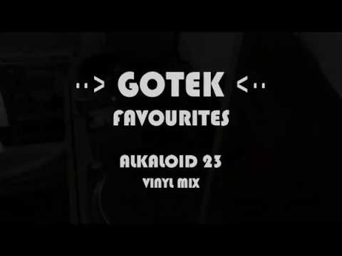Gotek Favourites - Alkaloid 23 Vinyl Mix